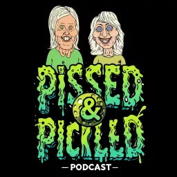 Pissed & Pickled