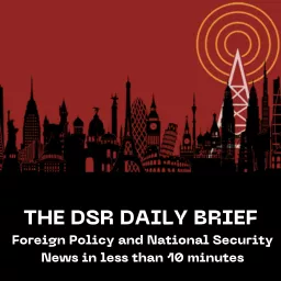 The DSR Daily Brief Podcast artwork