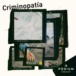 Criminopatía Podcast artwork