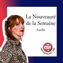 La nouveauté de la semaine