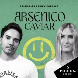 Arsénico Caviar Podcast artwork