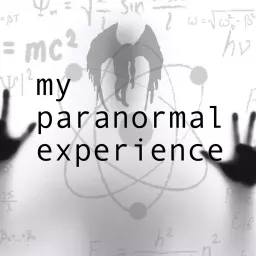 My Paranormal Experience Podcast artwork