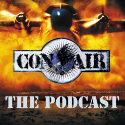 Con Air - The Podcast artwork