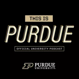 This Is Purdue Podcast artwork