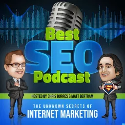 SEO Podcast The Unknown Secrets of Internet Marketing artwork