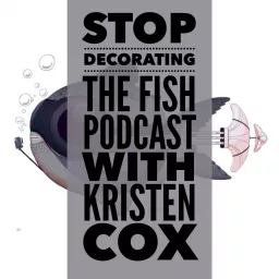 Stop Decorating the Fish