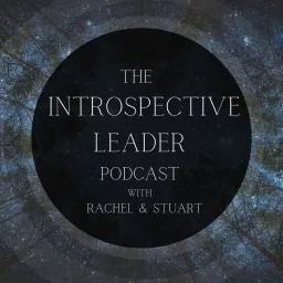 The Introspective Leader Podcast artwork