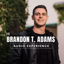 The Brandon T. Adams Audio Experience Podcast artwork