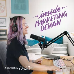 Inside Marketing Design Podcast artwork