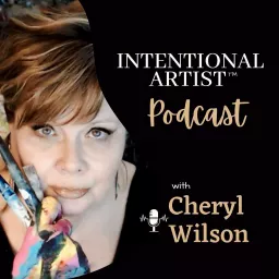 Cheryl Wilson, Intentional Artist