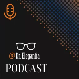 DrElgantia Podcast artwork