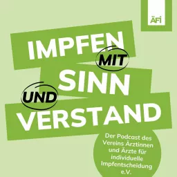 Impfen mit Sinn und Verstand Podcast artwork