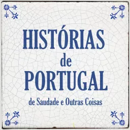 Histórias de Portugal Podcast artwork