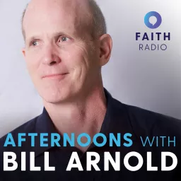 Afternoons with Bill Arnold Podcast artwork