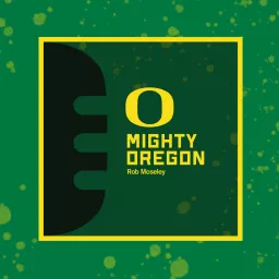 The Mighty Oregon Podcast