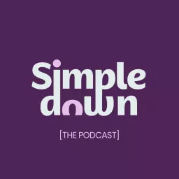 Simple Down Podcast