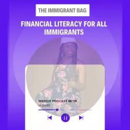 The Immigrant Bag Podcast artwork