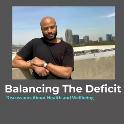 Balancing The Deficit Podcast artwork