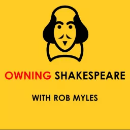 Owning Shakespeare Podcast artwork