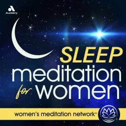 Sleep Meditation for Women Podcast artwork