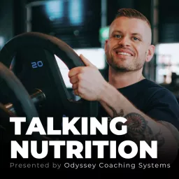 Talking Nutrition Podcast artwork