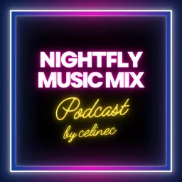 Nightfly Music Mix Podcast artwork