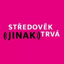 Středověk (jinak) trvá