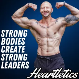 Heartletics - Strong Bodies Create Strong Leaders