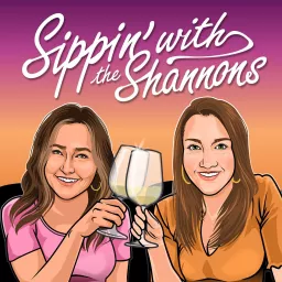 Sippin' with the Shannons Podcast artwork