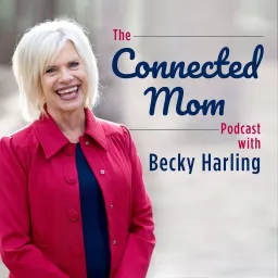 The Connected Mom Podcast artwork