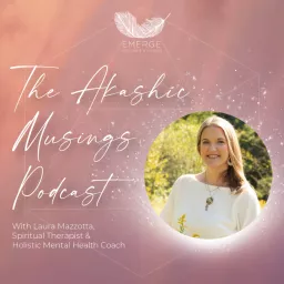 The Akashic Musings Podcast