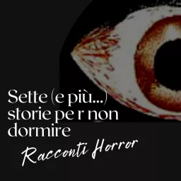 Audiolibri horror - Sette storie (e più…) per non dormire!