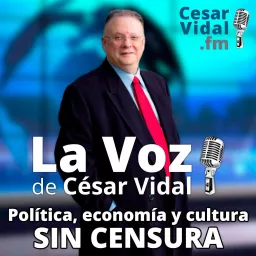 La Voz de César Vidal Podcast artwork