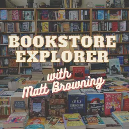 Bookstore Explorer Podcast artwork