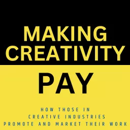 Making Creativity Pay Podcast artwork