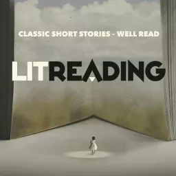 LitReading - Classic Short Stories Podcast artwork