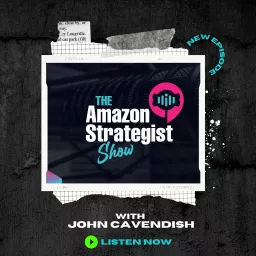 The Amazon Strategist Show