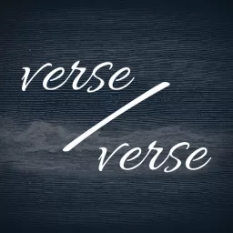 Verse/Verse Bible Podcast artwork