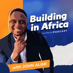 Building In Africa Podcast artwork