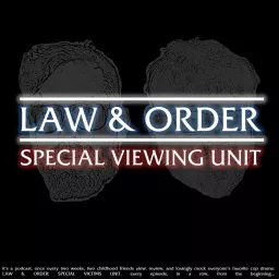 Law and Order: Special Viewing Unit Podcast artwork