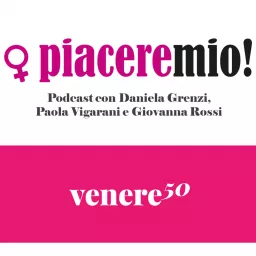 Piacere Mio! Podcast artwork
