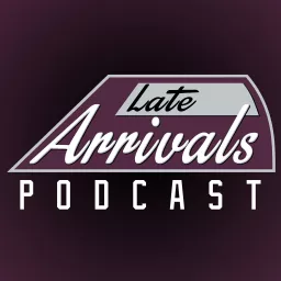 Late Arrivals: An Anaheim Ducks Podcast artwork