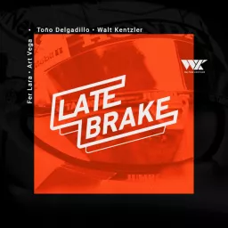 Late Brake Podcast artwork