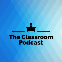 The Classroom Podcast artwork