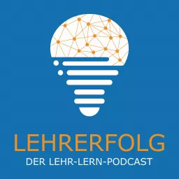 Lehrerfolg - Der Lehr-Lern-Podcast artwork