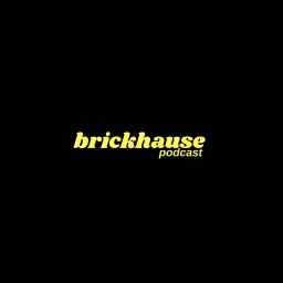 Brickhause Podcast artwork