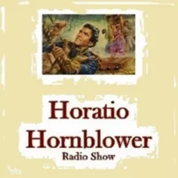 Adventures of Horatio Hornblower Podcast artwork