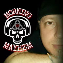 Morning Mayhem Radio Show Podcast artwork