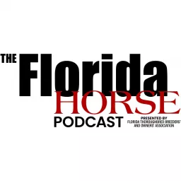The Florida Horse Podcast artwork