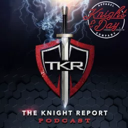 The Knight Report Podcast artwork